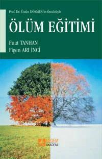 Ölüm Eğitimi – Fuat Tanhan, Figen Arı İnci – Pegem Akademi Yayıncılık kitap kapağı