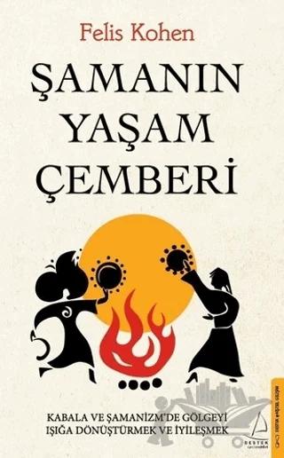 Şamanın Yaşam Çemberi