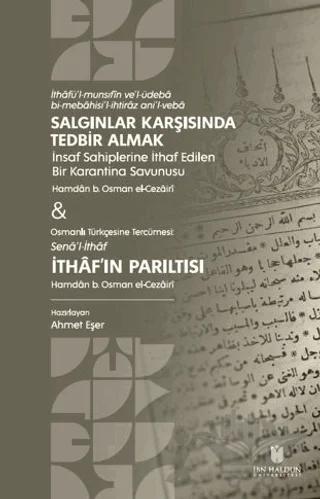 Salgınlar Karşısında Tedbir Almak & İthaf’ın Parıltısı