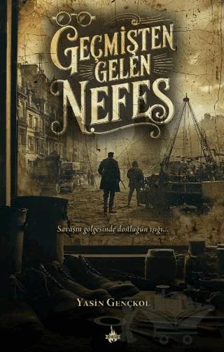 Geçmişten Gelen Nefes