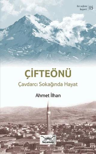 Çifteönü Çavdarcı Sokağında Hayat