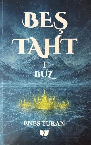 Beş Taht 1 - Buz