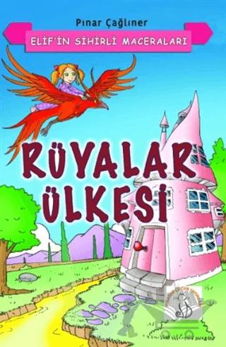 Elif'in Sihirli Maceraları - Rüyalar Ülkesi