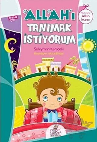Allah’ı Tanımak İstiyorum