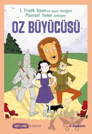 Oz Büyücüsü - Sen de Oku – L. Frank Baum – Tudem Yayınları kitap kapağı