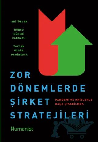 Zor Dönemlerde Şirket Stratejileri