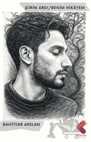 Şiirin Ardı/ Benim Hikayem