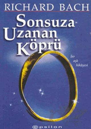 Sonsuza Uzanan Köprü – Richard Bach – Epsilon Yayınevi kitap kapağı