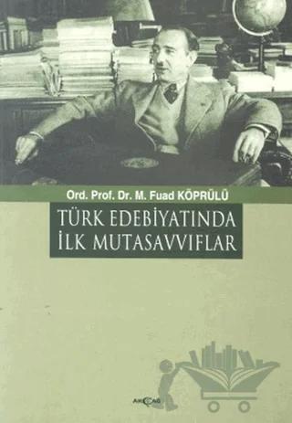Türk Edebiyatında İlk Mutasavvıflar