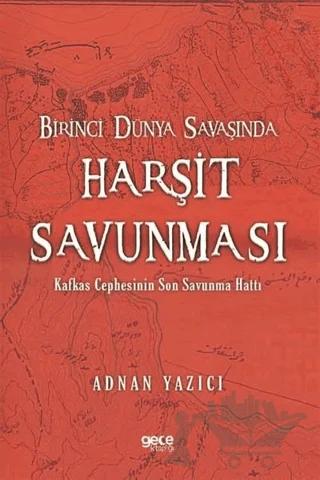 Birinci Dünya Savaşında Harşit Savunması