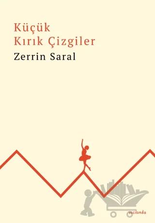 Küçük Kırık Çizgiler – Zerrin Saral – Vacilando Kitap kitap kapağı