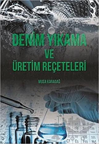 Denim Yıkama ve Üretim Reçeteleri