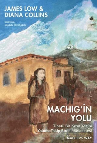 Machig'in Yolu