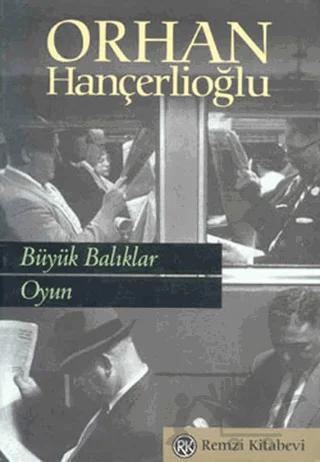 Büyük Balıklar / Oyun