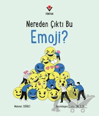 Nereden Çıktı Bu Emoji?