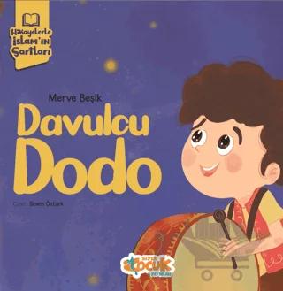 Hikayelerle İslam’ın Şartları - Davulcu Dodo