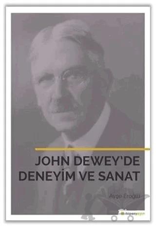 John Dewey’de Deneyim ve Sanat