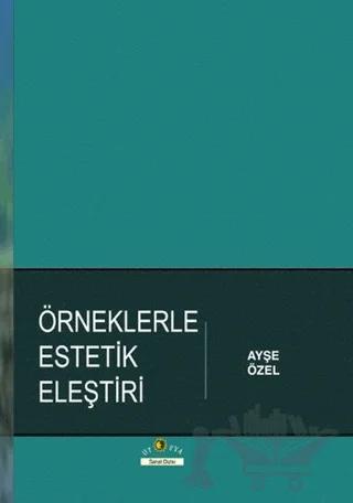 Örneklerle Estetik Eleştiri