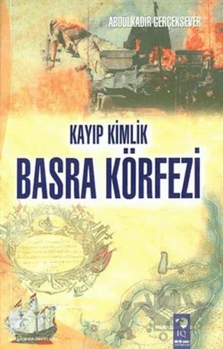 Kayıp Kimlik Basra Körfezi