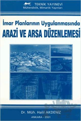 İmar Planlarının Uygulanmasında Arazi ve Arsa Düzenlemesi