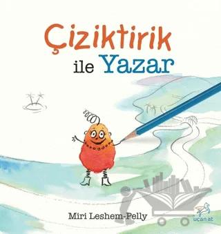 Çiziktirik ile Yazar