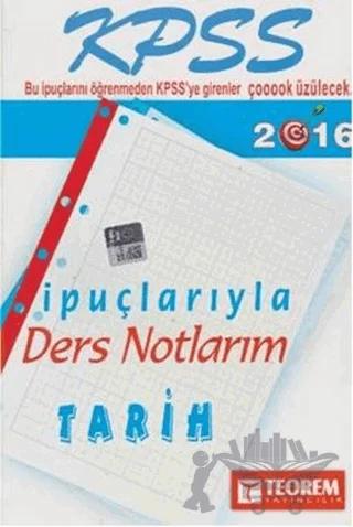 KPSS 2016 Tarih İpuçlarıyla Ders Notlarım