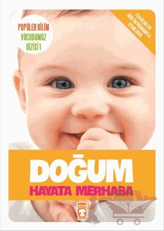 Doğum Hayata Merhaba