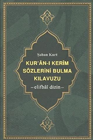 Kur’an-ı Kerim Sözlerini Bulma Kılavuzu