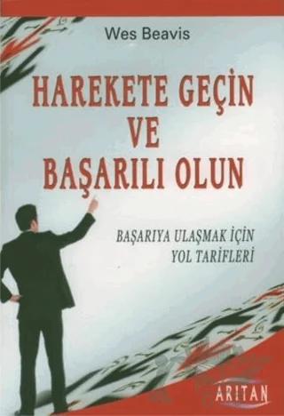 Harekete Geçin ve Başarılı Olun