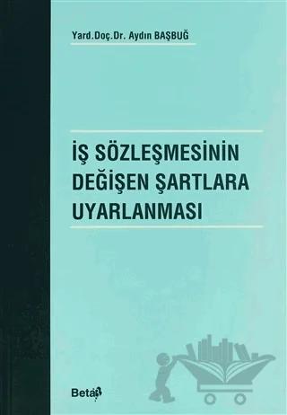 İş Sözleşmesinin Değişen Şartlara Uyarlanması