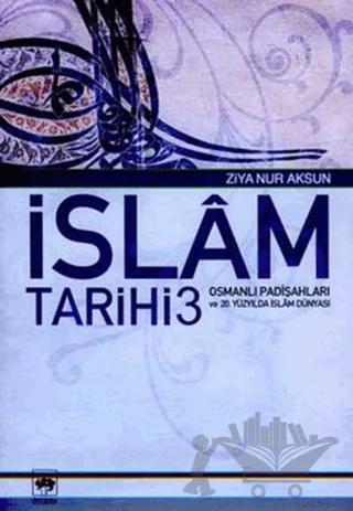 İslam Tarihi 3