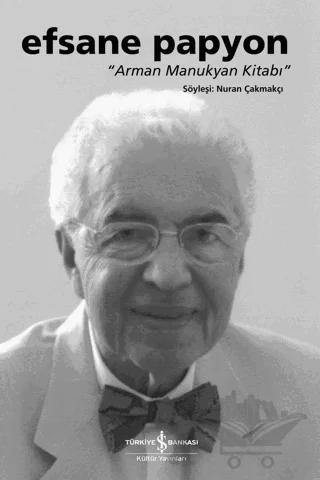 Efsane Papyon - Arman Manukyan Kitabı