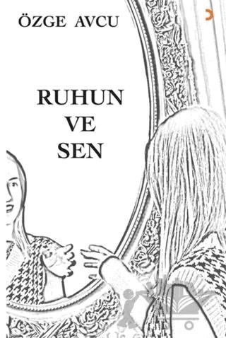 Ruhun ve Sen