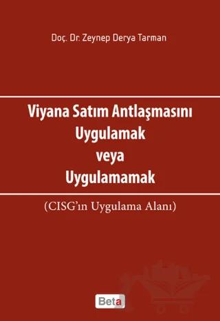 Viyana Satım Antlaşmasını Uygulamak veya Uygulamamak