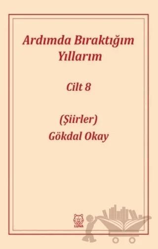 Ardımda Bıraktığım Yıllarım 8