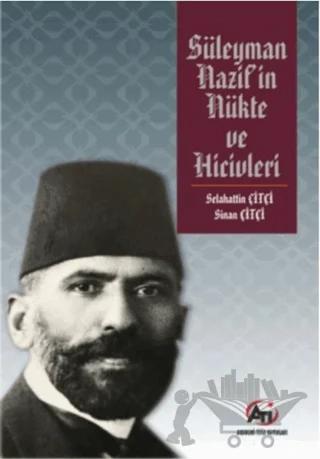 Süleyman Nazif'in Nükte ve Hicivleri