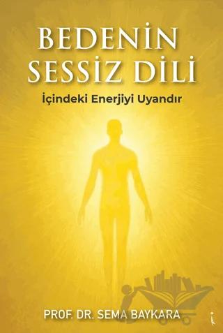 Bedenin Sessiz Dili