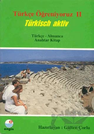 Türkçe Öğreniyoruz 2- Türkçe-Almanca – Kolektif – Engin Yayınevi kitap kapağı