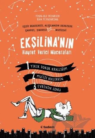 Ekşilina'nın Hayret Verici Maceraları (3 Kitap Takım)