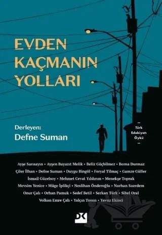 Evden Kaçmanın Yolları