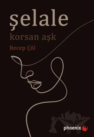 Şelale - Korsan Aşk