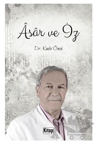 Asar ve İz – Kudsi Öncü – Kitap Dünyası Yayınları kitap kapağı