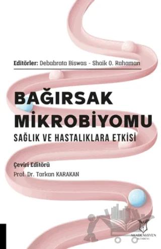 Bağırsak Mikrobiyomu Sağlık ve Hastalıklara Etkisi