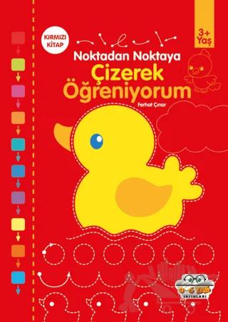 Kırmızı - Çizerek Öğreniyorum - Noktadan Noktaya