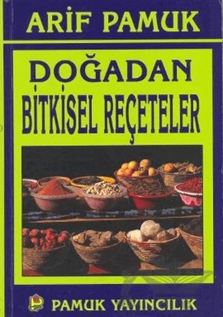 Doğadan Bitkisel Reçeteler (Bitki-016)