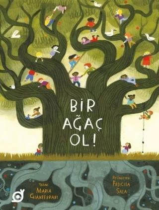 Bir Ağaç Ol!