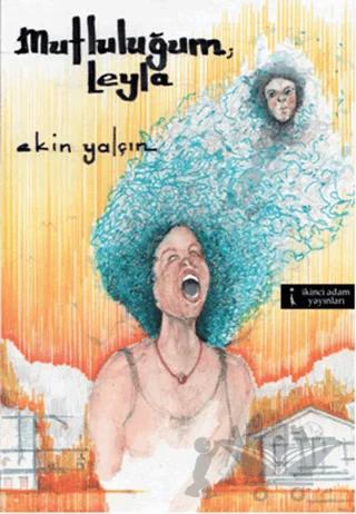 Mutluluğum, Leyla