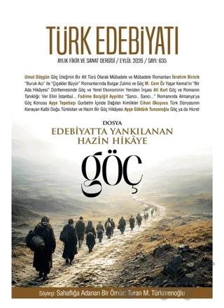 Türk Edebiyatı Aylık Fikir ve Sanat Dergisi Sayı: 635 Eylül 2026