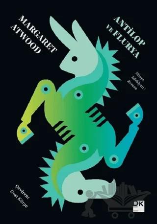 Antilop ve Flurya – Margaret Atwood – Doğan Kitap kitap kapağı