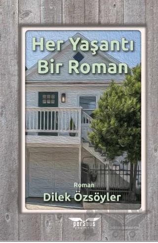 Her Yaşantı Bir Roman